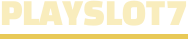 Playslot7 Casino